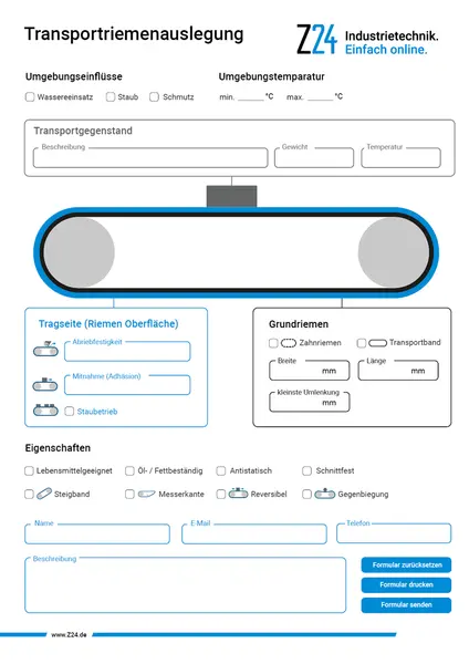 Formular zur Auslegung von Transportriemen mit Eingabefeldern für Umgebungseinflüsse, Temperatureinstellungen, Transportgegenstand, Riemenspezifikationen und benutzerdefinierte Eigenschaften wie Antistatik und Lebensmitteltauglichkeit. Enthält Abschnitte für persönliche Informationen.